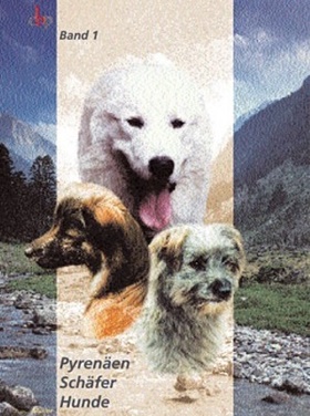 Josef-Kopernik-Mller+Pyrenen-Schfer-Hunde-Vom-Urhund-zum-Htehund-und-Herdenschutzhund-am-crop